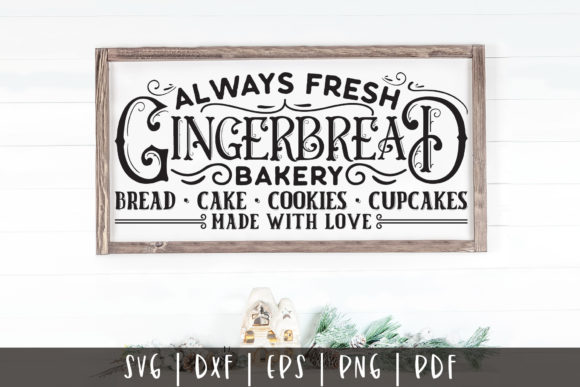 Always Fresh Gingerbread Bakery SVG: Crafts & Graphics for Holiday Content