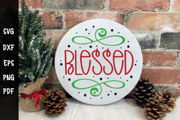 Blessed SVG Christmas Round Sign SVG: Graphics for Crafts