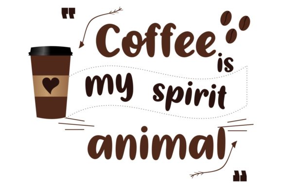 Coffee Quote Lettering Typography Graphics