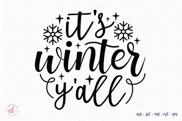 It's Winter Y All - Winter SVG Cut File