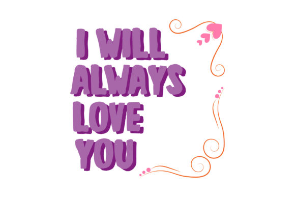 Love Romantic Quote Valentine Graphics for Crafts
