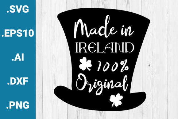 Made in Ireland St. Patrick Day Quote: Graphics & Crafts Review