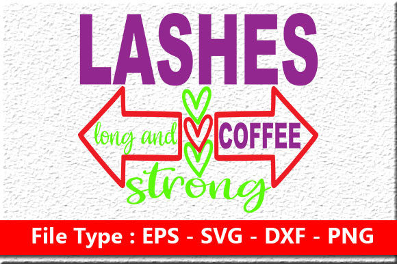 Makeup Quote Design Lashes Long Graphics and Crafts