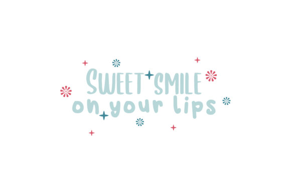 Sweet Smile on Your Lips Valentine Graphics