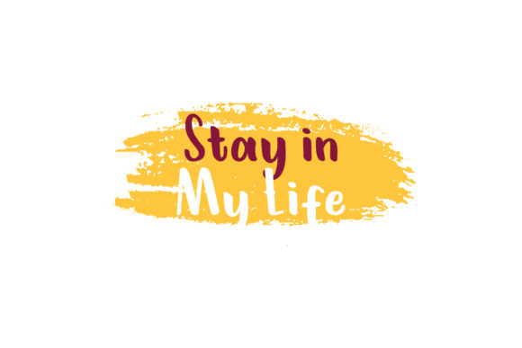 Valentine Quote Stay in My Life