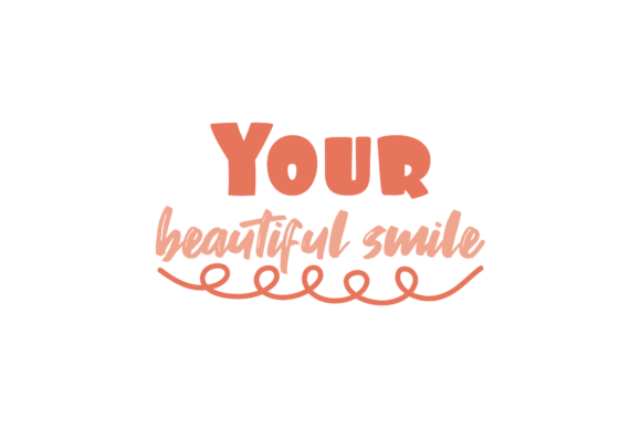 Your Beautiful Smile Valentine Quote Graphics & Crafts